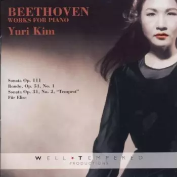 Ludwig van Beethoven: Beethoven Works For Piano