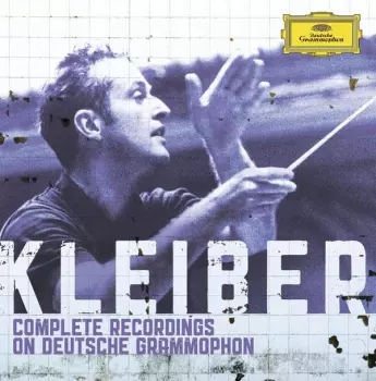 Carlos Kleiber - Complete Recordings On Deutsche Grammophon