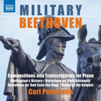 Album Ludwig van Beethoven: Military Beethoven