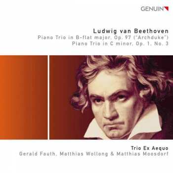 Album Ludwig van Beethoven: Piano Trio In B-flat Major, Op. 97 ("Archduke"),  Piano Trio In C Minor, Op. 1 No. 3