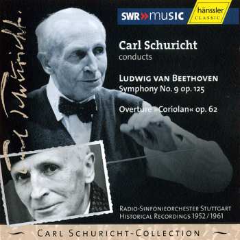 Album Ludwig van Beethoven: Symphony No. 9 Op. 125, Overture »Coriolan«, Op. 62