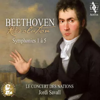 Ludwig van Beethoven: Revolution ∙ Symphonies 1 À 5