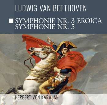 Album Ludwig van Beethoven: Symphonie Nr. 3 Eroica / Symphonie Nr. 5