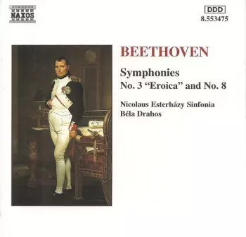 Symphonies - No. 3 "Eroica" And No. 8