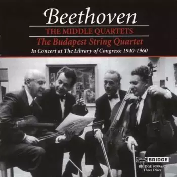 The Middle Quartets (In Concert At The Library Of Congress, 1940-1960)