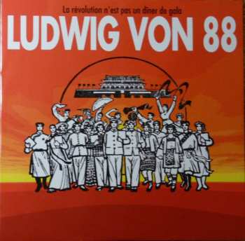 2LP Ludwig Von 88: La Révolution N'Est Pas Un Dîner De Gala 69549