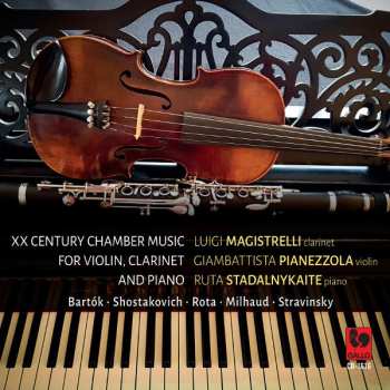 Album Igor Stravinsky: XX Century Chamber Music For Violin, Clarinet And Piano