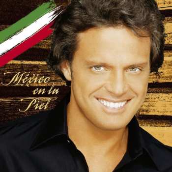 Album Luis Miguel: México En La Piel