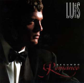 Luis Miguel: Segundo Romance