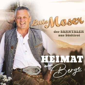 Album Luis Moser: Heimat Deine Berge