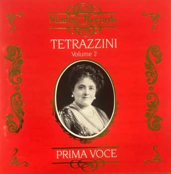 Luisa Tetrazzini: Tetrazzini Vol. 2