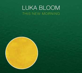 Luka Bloom: This New Morning