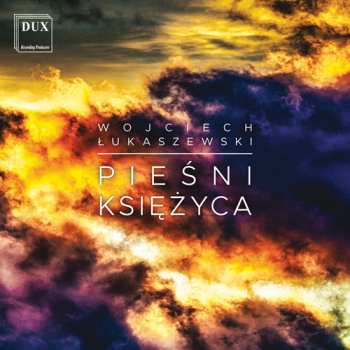 Album Lukaszewski: Piesni Ksiezyca