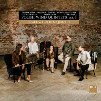 Album Lukaszewski / Swider / Cracow Golden Quintet: Polish Wind Quintets, Vol. 3