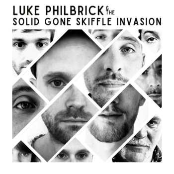 Album Luke Philbrick & The Solid Gone Skiffle Invasion: Luke Philbrick & The Solid Gone Skiffle Invasion