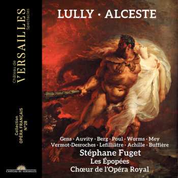 Album Lully / Fuget / Choeur De L'opera Royal: Alceste