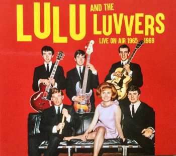 2CD Lulu And The Luvvers: Live On Air 1965 - 1969 534776