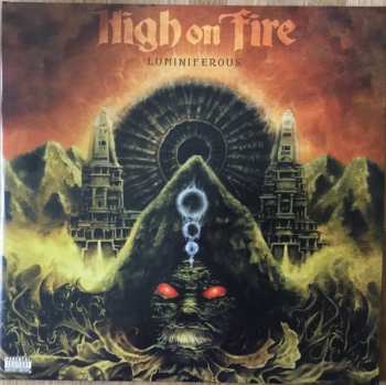 2LP/CD High On Fire: Luminiferous 22269