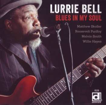 Album Lurrie Bell: Blues In My Soul