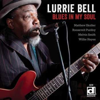 CD Lurrie Bell: Blues In My Soul 631910