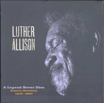 7CD/4DVD/Box Set Luther Allison: A Legend Never Dies (Essential Recordings 1976 - 1997) LTD | NUM 392536