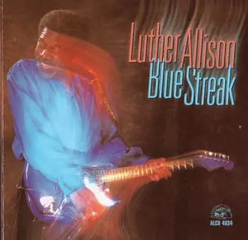 Luther Allison: Blue Streak