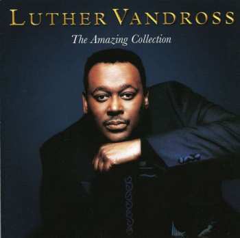 Album Luther Vandross: The Amazing Collection