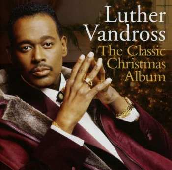 CD Luther Vandross: The Classic Christmas Album 395263