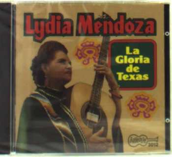 CD Lydia Mendoza: La Gloria De Texas 463946