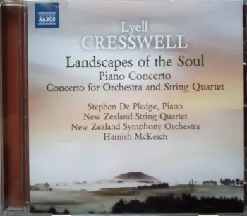 Landscapes Of The Soul, Piano Concerto, Concerto For Orchestra And String Quartet