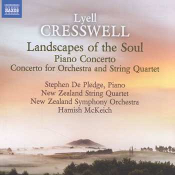 CD Stephen De Pledge: Landscapes Of The Soul, Piano Concerto, Concerto For Orchestra And String Quartet 571832