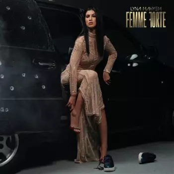 Lyna Mahyem: Femme Forte