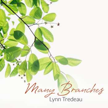 Album Lynn Tredeau: Many Branches