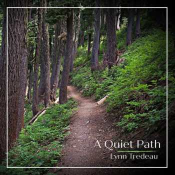 Album Lynn Tredeau: Quiet Path