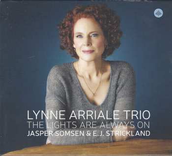 Album The Lynne Arriale Trio: The Lights Are Always On