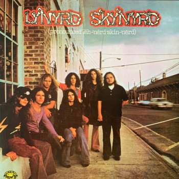 LP Lynyrd Skynyrd: Pronounced 'Lĕh-'nérd 'Skin-'nérd) CLR 595499