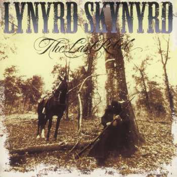 LP Lynyrd Skynyrd: The Last Rebel 584427