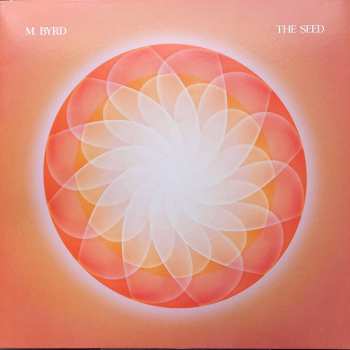 Album M. Byrd: Seed