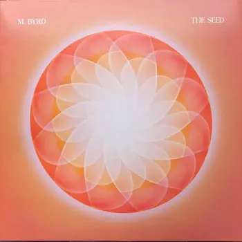 M. Byrd: The Seed