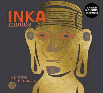 CD Mulo Francel: Inka Moods 550410