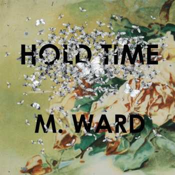 LP M. Ward: Hold Time 648217