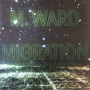 LP M. Ward: Migration Stories 343217