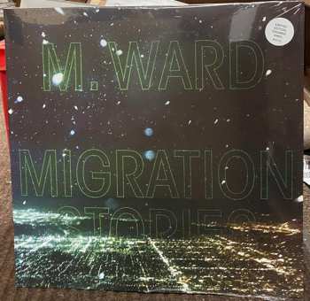 LP M. Ward: Migration Stories CLR 601499