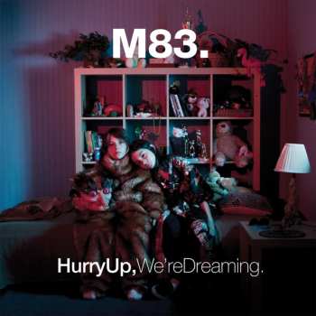 Album M83: Hurry Up, We're Dreaming