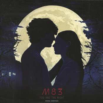 Album M83: You and the Night: Original Soundtrack