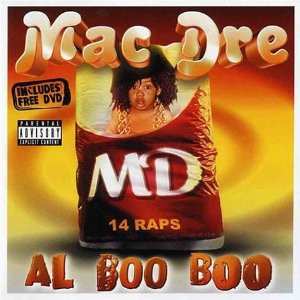 Mac Dre: Al Boo Boo