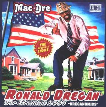 Mac Dre: Ronald Dregan: Dreganomics