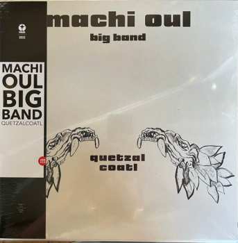 LP Machi Oul: Quetzalcoatl LTD 590595