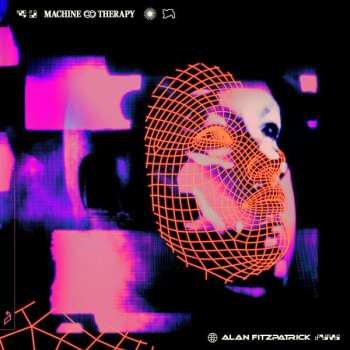 Album Alan Fitzpatrick: Machine Therapy