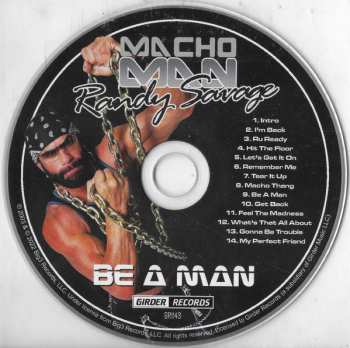 CD Macho Man Randy Savage: Be A Man 631084